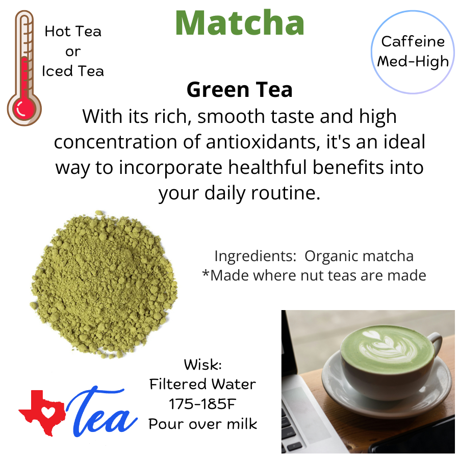 Matcha green tea information sheet mid to high caffeine