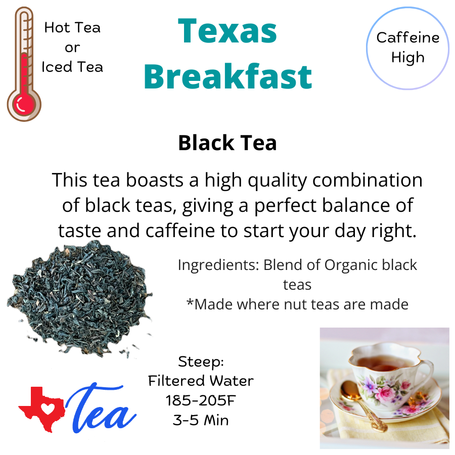 Texas breakfast black tea information sheet high caffeine